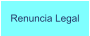 Renuncia Legal