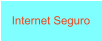Internet Seguro