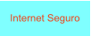 Internet Seguro