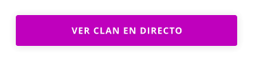 VER CLAN EN DIRECTO