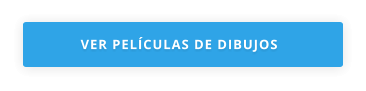 VER PELÍCULAS DE DIBUJOS