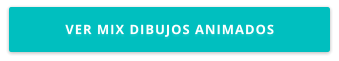 VER MIX DIBUJOS ANIMADOS