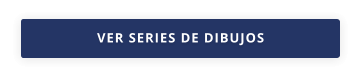 VER SERIES DE DIBUJOS