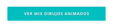 VER MIX DIBUJOS ANIMADOS