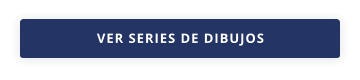 VER SERIES DE DIBUJOS