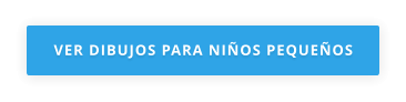 VER DIBUJOS PARA NIÑOS PEQUEÑOS