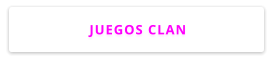 JUEGOS CLAN