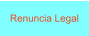 Renuncia Legal